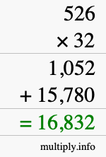 How to calculate 526 times 32 using long multiplication How to calculate 526 times 32 using long multiplication