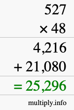 How to calculate 527 times 48 using long multiplication How to calculate 527 times 48 using long multiplication
