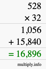 How to calculate 528 times 32 using long multiplication How to calculate 528 times 32 using long multiplication