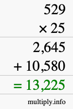 How to calculate 529 times 25 using long multiplication