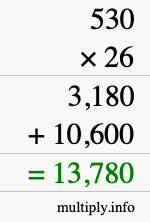 How to calculate 530 times 26 using long multiplication