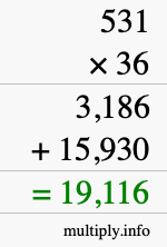 How to calculate 531 times 36 using long multiplication How to calculate 531 times 36 using long multiplication