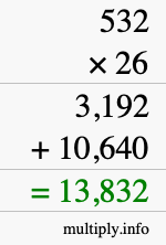 How to calculate 532 times 26 using long multiplication