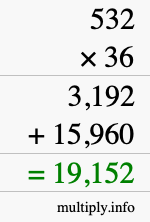 How to calculate 532 times 36 using long multiplication How to calculate 532 times 36 using long multiplication