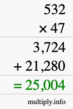How to calculate 532 times 47 using long multiplication