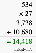 How to calculate 534 times 27 using long multiplication How to calculate 534 times 27 using long multiplication
