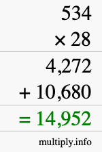 How to calculate 534 times 28 using long multiplication How to calculate 534 times 28 using long multiplication