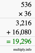 How to calculate 536 times 36 using long multiplication How to calculate 536 times 36 using long multiplication