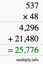 How to calculate 537 times 48 using long multiplication How to calculate 537 times 48 using long multiplication
