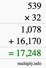 How to calculate 539 times 32 using long multiplication