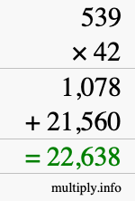 How to calculate 539 times 42 using long multiplication How to calculate 539 times 42 using long multiplication