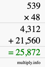 How to calculate 539 times 48 using long multiplication How to calculate 539 times 48 using long multiplication