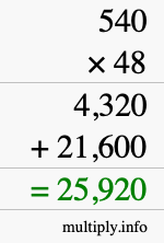 How to calculate 540 times 48 using long multiplication How to calculate 540 times 48 using long multiplication