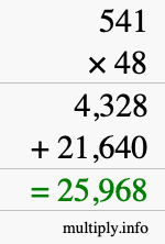 How to calculate 541 times 48 using long multiplication How to calculate 541 times 48 using long multiplication