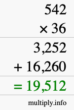 How to calculate 542 times 36 using long multiplication How to calculate 542 times 36 using long multiplication