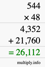 How to calculate 544 times 48 using long multiplication How to calculate 544 times 48 using long multiplication
