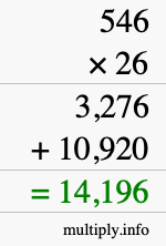 How to calculate 546 times 26 using long multiplication How to calculate 546 times 26 using long multiplication