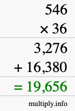 How to calculate 546 times 36 using long multiplication How to calculate 546 times 36 using long multiplication