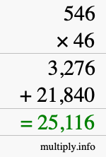 How to calculate 546 times 46 using long multiplication How to calculate 546 times 46 using long multiplication