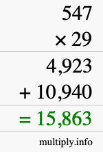 How to calculate 547 times 29 using long multiplication