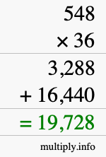 How to calculate 548 times 36 using long multiplication How to calculate 548 times 36 using long multiplication