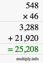 How to calculate 548 times 46 using long multiplication How to calculate 548 times 46 using long multiplication