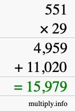 How to calculate 551 times 29 using long multiplication