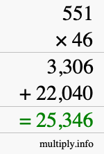 How to calculate 551 times 46 using long multiplication How to calculate 551 times 46 using long multiplication