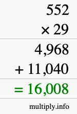 How to calculate 552 times 29 using long multiplication