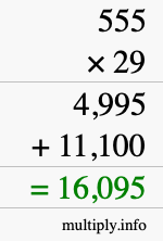 How to calculate 555 times 29 using long multiplication