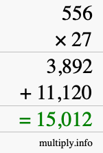 How to calculate 556 times 27 using long multiplication