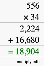 How to calculate 556 times 34 using long multiplication How to calculate 556 times 34 using long multiplication