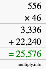 How to calculate 556 times 46 using long multiplication How to calculate 556 times 46 using long multiplication