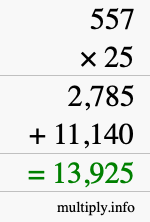 How to calculate 557 times 25 using long multiplication