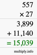 How to calculate 557 times 27 using long multiplication