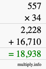 How to calculate 557 times 34 using long multiplication How to calculate 557 times 34 using long multiplication