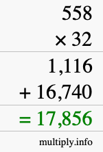 How to calculate 558 times 32 using long multiplication