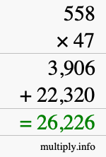 How to calculate 558 times 47 using long multiplication