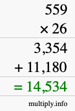 How to calculate 559 times 26 using long multiplication How to calculate 559 times 26 using long multiplication