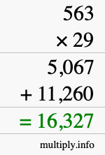 How to calculate 563 times 29 using long multiplication