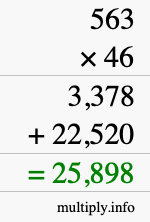 How to calculate 563 times 46 using long multiplication How to calculate 563 times 46 using long multiplication