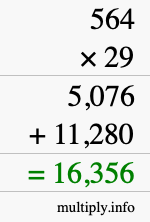 How to calculate 564 times 29 using long multiplication How to calculate 564 times 29 using long multiplication