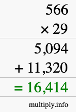 How to calculate 566 times 29 using long multiplication How to calculate 566 times 29 using long multiplication