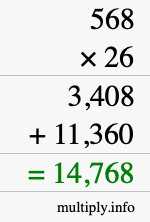 How to calculate 568 times 26 using long multiplication How to calculate 568 times 26 using long multiplication