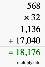 How to calculate 568 times 32 using long multiplication How to calculate 568 times 32 using long multiplication