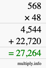 How to calculate 568 times 48 using long multiplication How to calculate 568 times 48 using long multiplication
