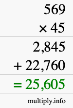 How to calculate 569 times 45 using long multiplication How to calculate 569 times 45 using long multiplication
