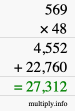 How to calculate 569 times 48 using long multiplication How to calculate 569 times 48 using long multiplication