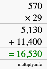 How to calculate 570 times 29 using long multiplication How to calculate 570 times 29 using long multiplication