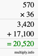 How to calculate 570 times 36 using long multiplication How to calculate 570 times 36 using long multiplication